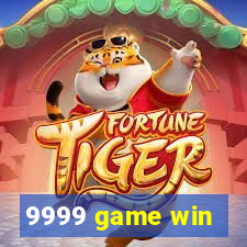 9999 game win